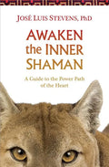 Awaken the Inner Shaman - Paperback