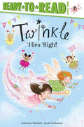 Twinkle Flies High! - Hardcover