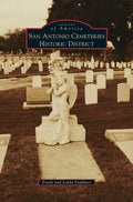San Antonio Cemeteries Historic District - Hardcover