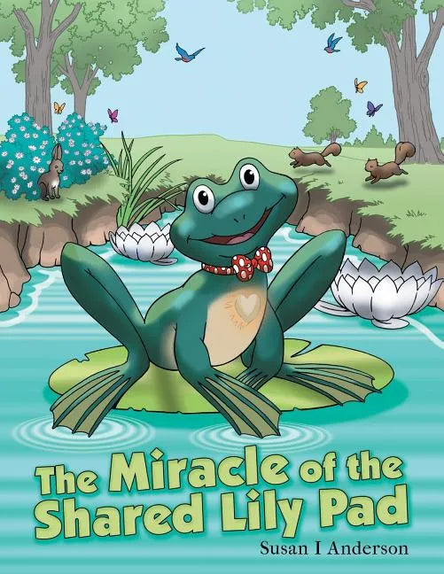 The Miracle of the Shared Lily Pad - Paperback