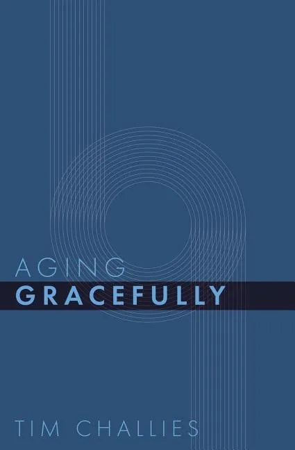 Aging Gracefully - Paperback