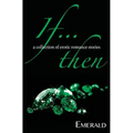 If... Then: A collection of erotic romance stories - Paperback