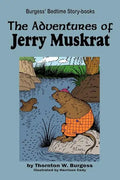 The Adventures of Jerry Muskrat - Paperback