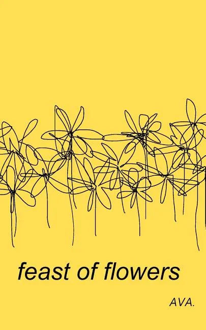 feast of flowers - Paperback