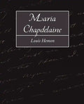 Maria Chapdelaine - Paperback