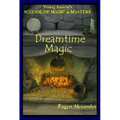 Dreamtime Magic - Hardcover
