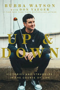 Up and Down: Victories and Struggles in the Course of Life - Paperback