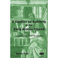 A Conflict on Authority in the Early African Church - Paperback