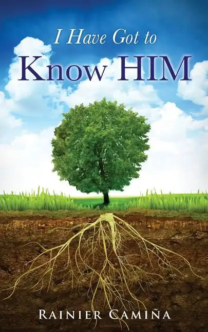 I Have Got To Know HIM - Paperback