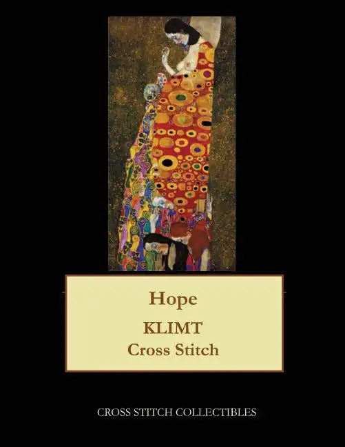 Hope: Gustav Klimt cross stitch pattern - Paperback