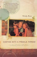 Casting with a Fragile Thread - Paperback