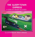 The Sleepytown Express: A Song by Haven Gillespie - Hardcover