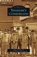 Tennessee's Confederates - Hardcover