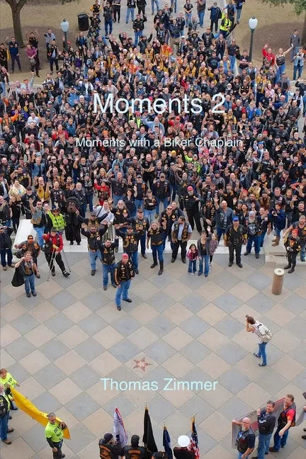 Moments 2: More Moments with a Biker Chaplain - Paperback