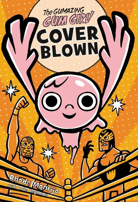 The Gumazing Gum Girl! Cover Blown - Paperback