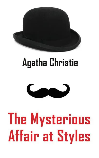 The Mysterious Affair at Styles - Hardcover