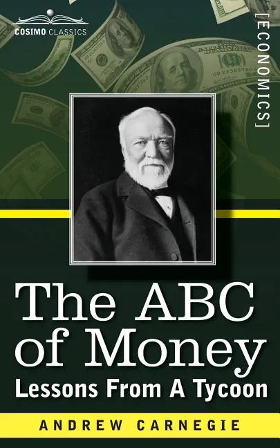 The ABC of Money: Lessons from a Tycoon - Paperback