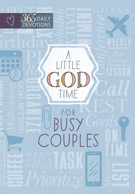 A Little God Time for Busy Couples: 365 Daily Devotions - Paperback