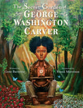 The Secret Garden of George Washington Carver - Paperback