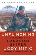 Unflinching: The Making of a Canadian Sniper - Paperback