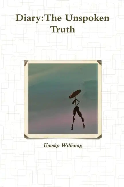 Diary: The Unspoken Truth - Paperback