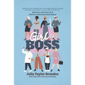 Girl to Boss!: Advice for Girls from 50 of America's Most Successful Women - Paperback