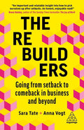The Rebuilders: Going from Setback to Comeback in Business and Beyond - Hardcover