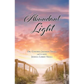 Abundant Light - Paperback