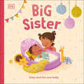 Big Sister: Ruby and the New Baby - Board Book