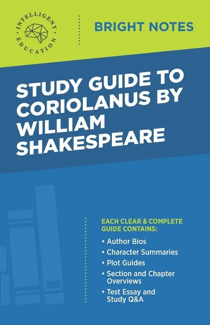 Study Guide to Coriolanus by William Shakespeare - Paperback