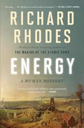Energy: A Human History - Paperback