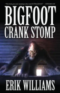 Bigfoot Crank Stomp - Paperback