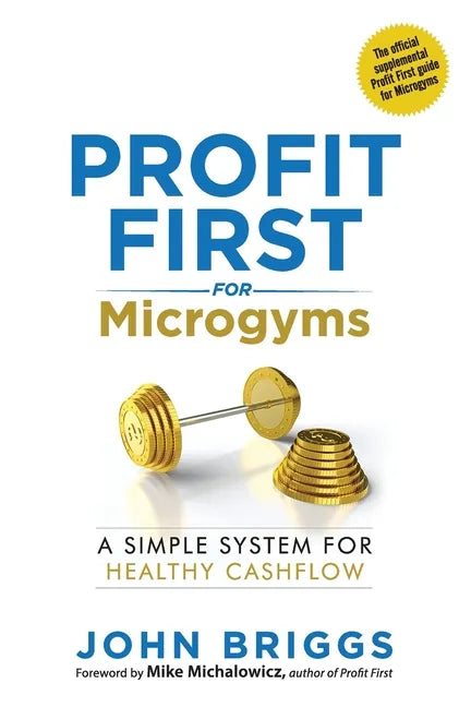 Profit First for Microgyms - Paperback