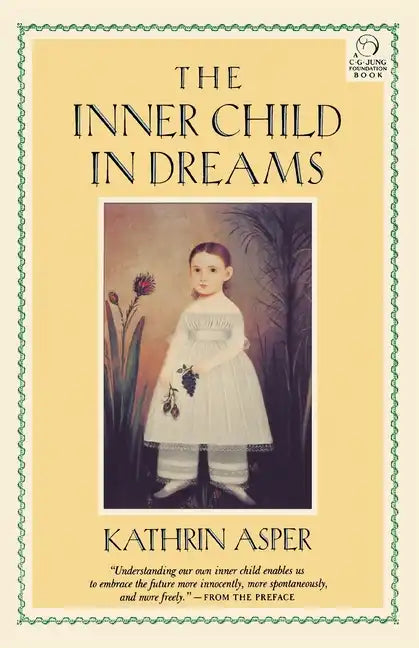 The Inner Child in Dreams - Paperback