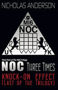 NOC Three Times: Knock-On Effect (Last of the Trilogy) - Paperback