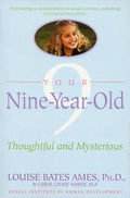Your Nine Year Old: Thoughtful and Mysterious - Paperback