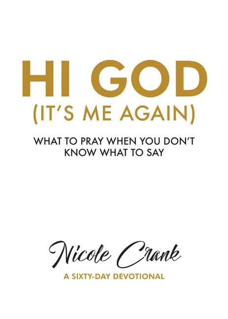 Hi God: It's Me Again - Paperback