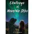 Challenge of Mountain Skies - Paperback