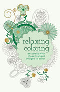 Relaxing Coloring: De-Stress with These Tranquil Images to Color - Paperback