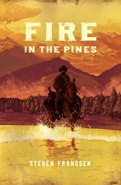 Fire In The Pines - Paperback
