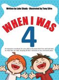 When I Was 4 - Hardcover