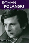 Roman Polanski: Interviews - Paperback