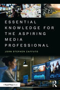 Essential Knowledge for the Aspiring Media Professional - Paperback