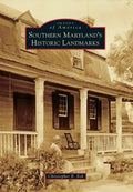 Southern Maryland's Historic Landmarks - Paperback