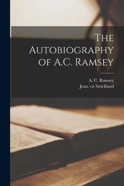 The Autobiography of A.C. Ramsey - Paperback