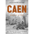 Caen: Anvil of Victory - Paperback