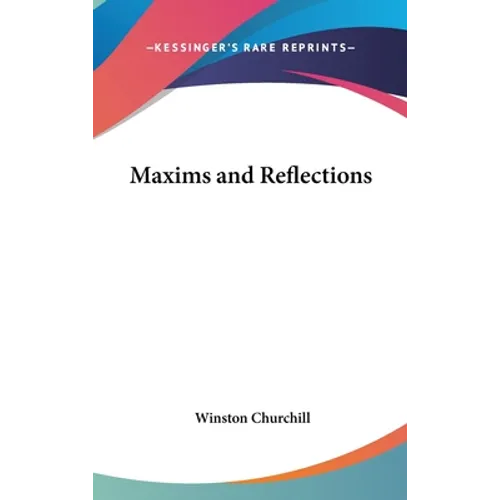 Maxims and Reflections - Hardcover