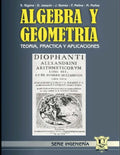 Álgebra y Geometría: Teoría, práctica y aplicaciones - Paperback
