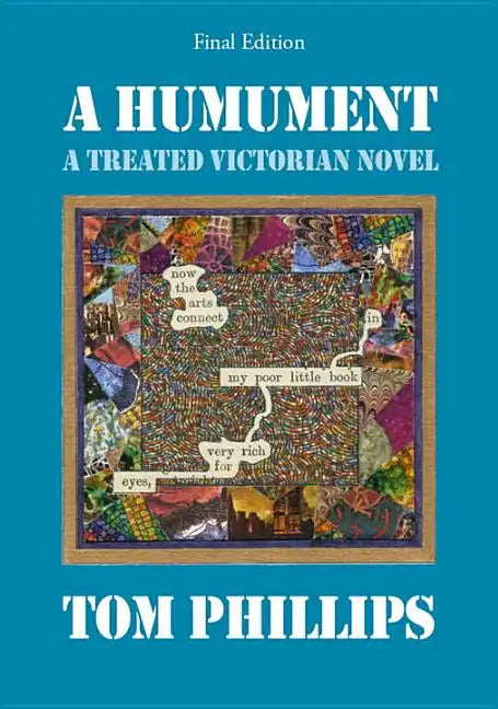 A Humument: A Treated Victorian Novel - Hardcover