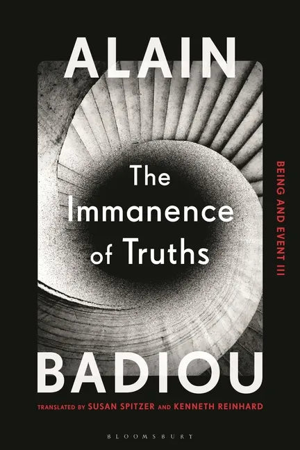 The Immanence of Truths: Being and Event III - Hardcover